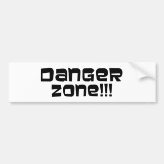 Danger Zone!!! Bumper Sticker