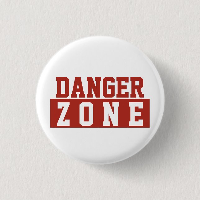 Danger Zone / Minimalist Modern Plain Red White 1 Inch Round Button (Front)