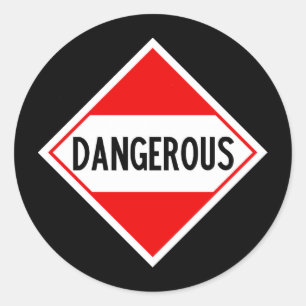 dangerous classic round sticker