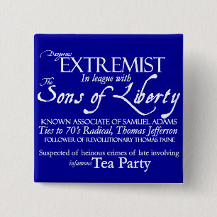 Dangerous Extremist: 18th Century Style Poster 2 Inch Square Button