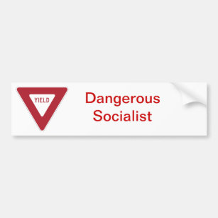 Dangerous Socialist Bumper stciker Bumper Sticker