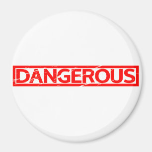 Dangerous Stamp Magnet