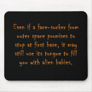 Dangers of online dating (an alien) mouse pad