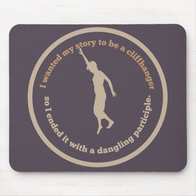 Dangling Participle Mouse Pad (Front)