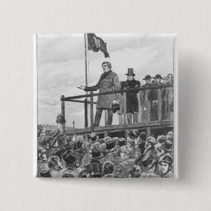 Daniel O'Connel  at the meeting at Trim 2 Inch Square Button