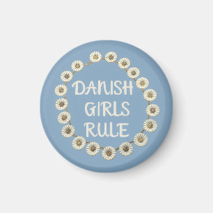 Danish Girls Rule Magnet