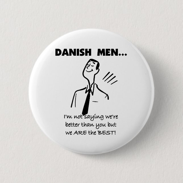 Danish Men Are Best 2 Inch Round Button (Front)