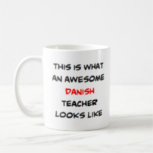 danish teacher, awesome coffee mug