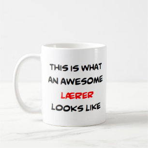 danish teacher laerer, awesome coffee mug