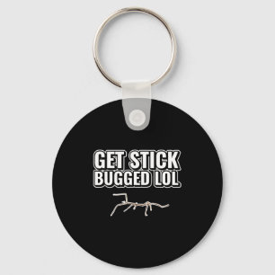 Dank Meme Get Stick Bugged Lol Funny Dancing Bug G Keychain