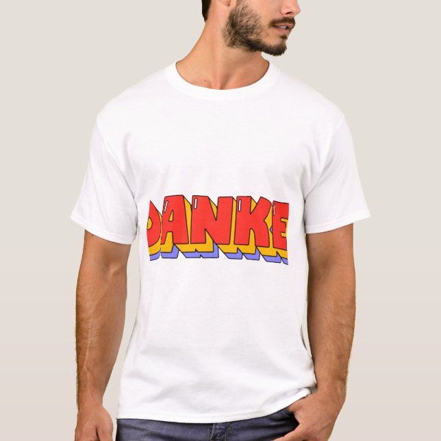 Danke Bold typography Retro Style Design. T-Shirt (Front)