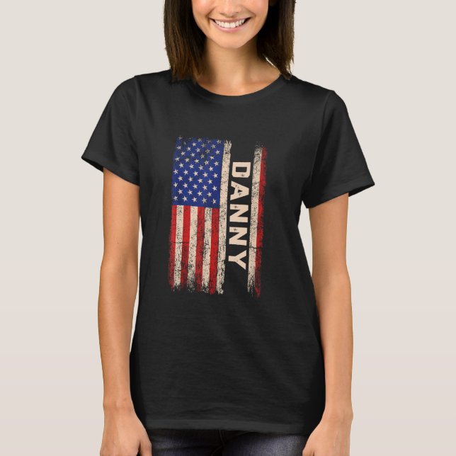 Danny First Name Shirt Danny Name American Flag (Front)