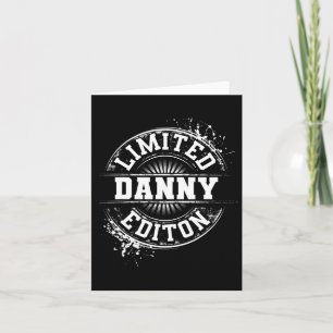 Danny Limited Edition Funny Personalized Name Joke Card