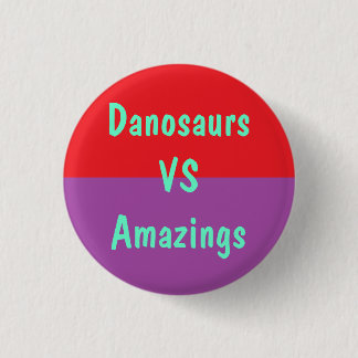 Danosaurs Vs Amazings Button
