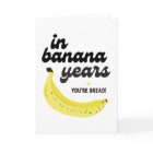 Dans Banana Years Vous êtes Banana Pain Carte d'an