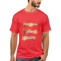 Dans toutes les choses donner merci T-shirt