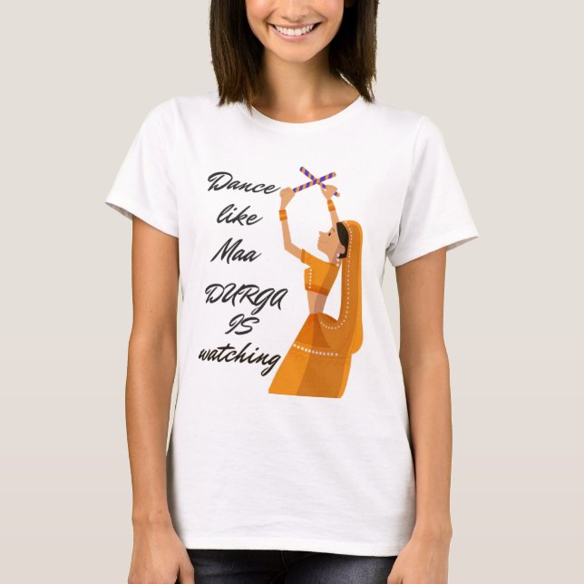 Danse comme Durga T-Shirt - Célébrer Dussehra en S (Devant)