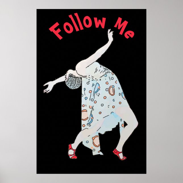 Danse, modifier le texte, me suivre, Poster (Devant)