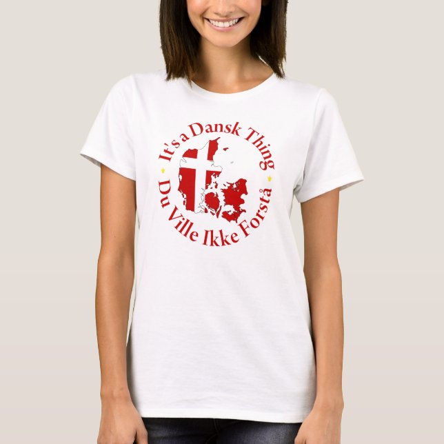 Dansk [Denmark] Thing T-Shirt (Front)