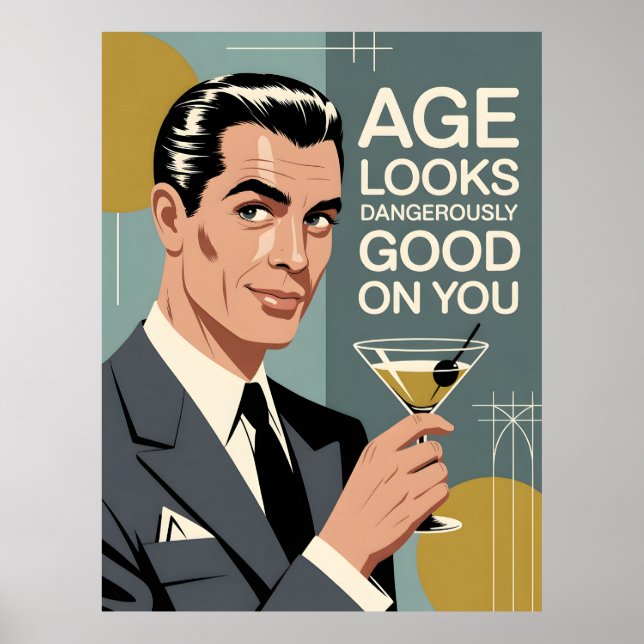 Dapper Man with a Martini and Birthday Message Poster (Front)