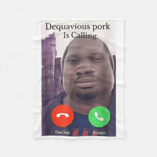 Daquavious Pork Is Calling John Pork Meme Joke Odd Fleece Blanket