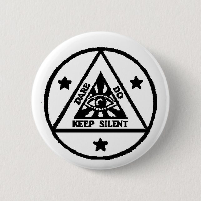 Dare. Do. Keep Silent! The Sorceror's Code! 2 Inch Round Button (Front)