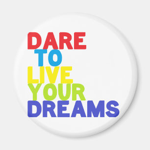 Dare quote magnet