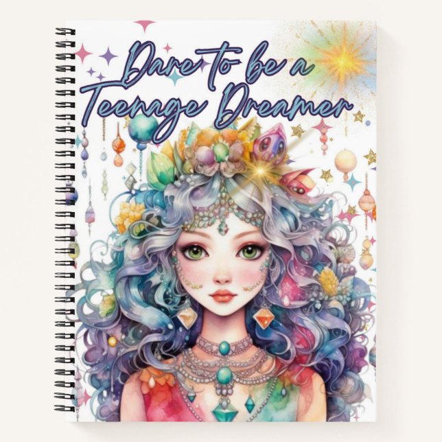 Dare to be a Teenage Dreamer Notebook (Front)