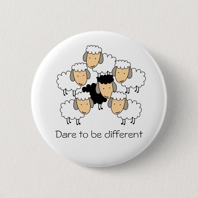 Dare To Be Different Black Sheep 2 Inch Round Button (Front)