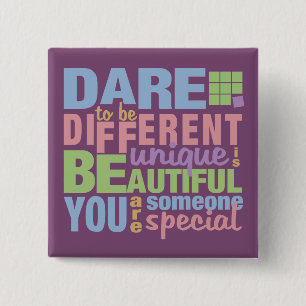 Dare To Be Different button