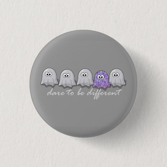 Dare to be Different Ghosts 1 Inch Round Button (Front)