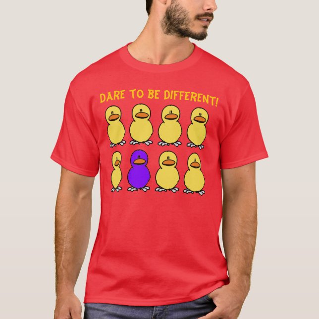 Dare To Be Different Shirt (Front)