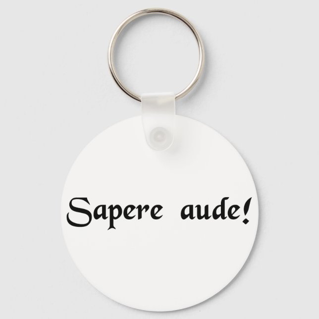Dare to be wise! keychain (Front)
