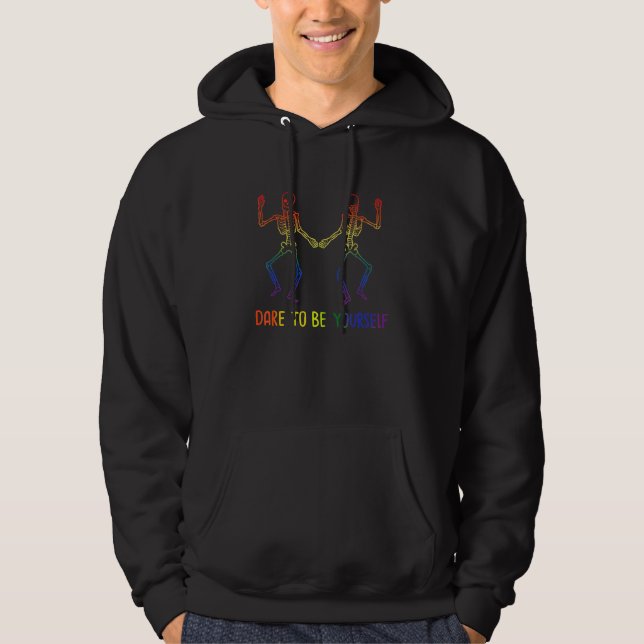 Dare To Be Yourself Lgbt Pride Day Bones Dance Hoodie (Front)