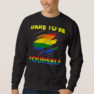 Dare To Be Yourself Lgbt Pride Lgb Women Men Sweatshirt