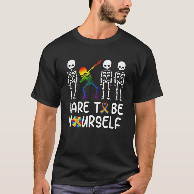 Dare To Be Yourself Lgbt Pride Month Skeleton T-Shirt (Front)