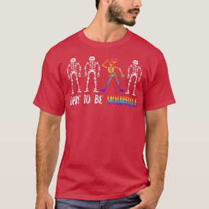 Dare To Be Yourself Rainbow Skeleton LGBTQ Pride H T-Shirt