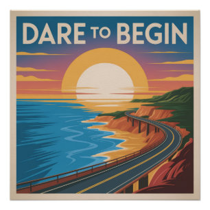Dare To Begin Poster