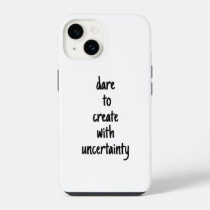 Dare To Create iPhone Case