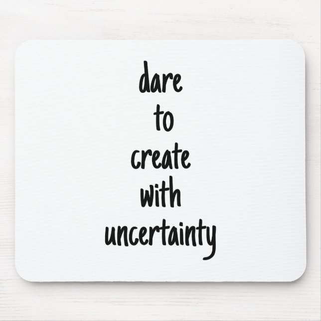 Dare To Create Mouse Pad (Front)