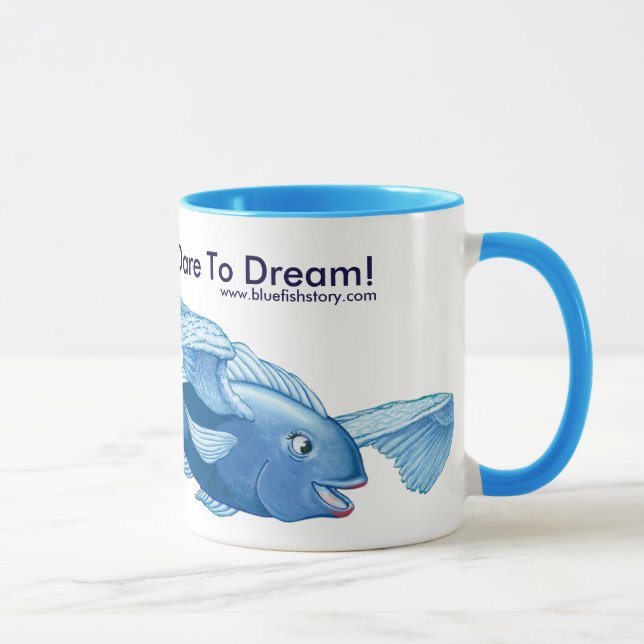 Dare To Dream! Mug (Right)