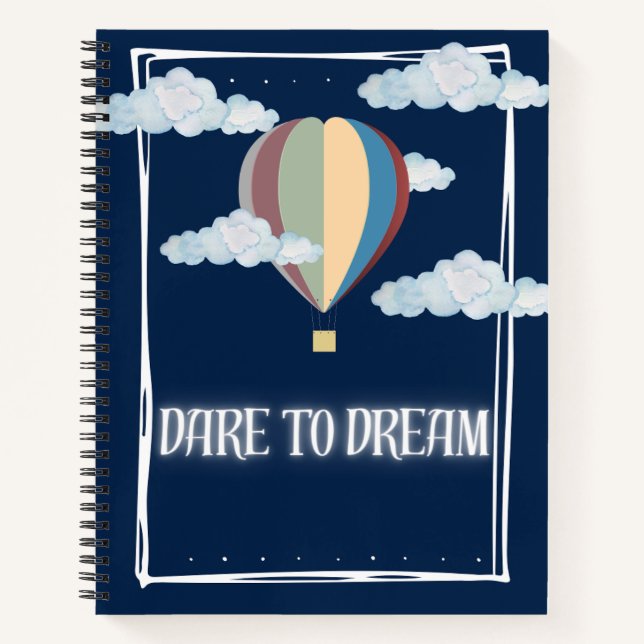 Dare to Dream  Notebook (Front)