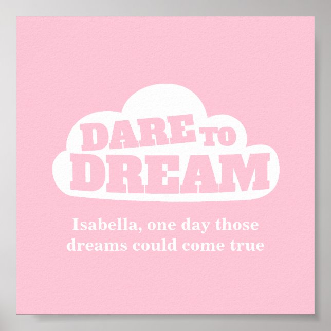 Dare to dream pink white nursery poster (Front)