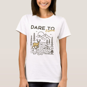 Dare to Explore T-Shirt