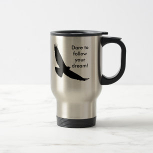 Dare to follow your dream Flying Hawk silhouette Travel Mug