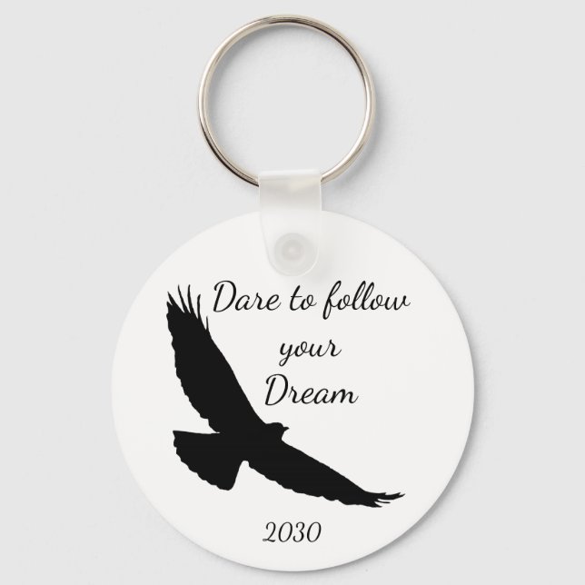 Dare to follow your Dream Hawk Silhouette Keychain (Front)
