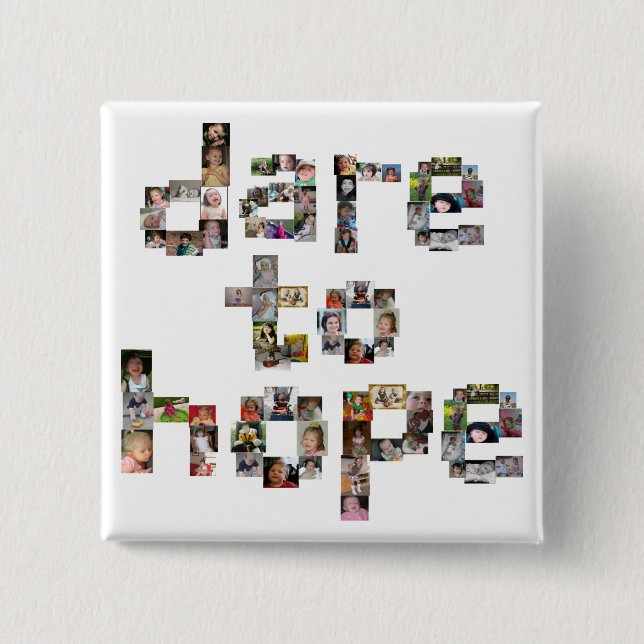 Dare To Hope buttons (Front)
