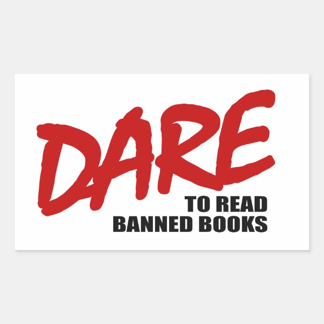 DARE to read banned books Sticker (Front)