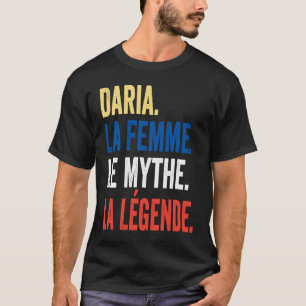 Daria The Woman Myth Legend for Daria T-Shirt
