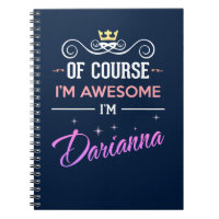 Darianna Of Course I'm Awesome Name
